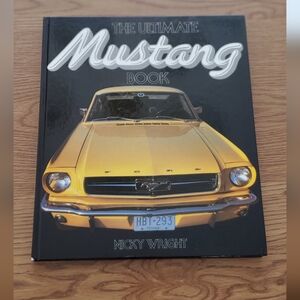The Ultimate Mustang Book 1986 Hardcover by Nicky Wright